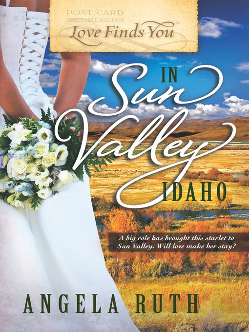 Title details for Love Finds You in Sun Valley, Idaho by Angela Ruth - Wait list